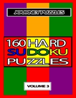 Journey Puzzles: 160 Hard Sudoku Puzzles (Volume 3) 1688446370 Book Cover