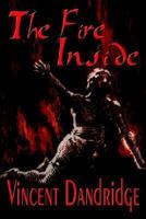 The Fire Inside 1410777847 Book Cover