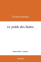 Le poids des fautes (French Edition) 2414472146 Book Cover