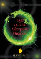 Eye of the Sleeping Dragon 1635241464 Book Cover