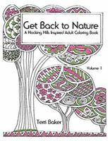 Get Back to Nature: A Hocking Hills Inspired Adult Coloring Book 0988170779 Book Cover