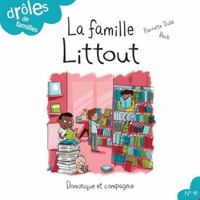 Drôles de familles! La famille Littout 2897854030 Book Cover