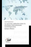 La securite collective dans la pratique internationale contemporaine: Quelques réflexions (Omn.Pres.Franc.) 3841637515 Book Cover