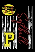 Softball: Journal For Girl Monogram Letter P Notebook 1671307267 Book Cover