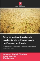 Fatores determinantes da produção de milho na região de Kanem, no Chade 6630268989 Book Cover