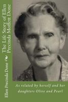 The Life Story of Ellen Precinda Moffett Done 1540542327 Book Cover