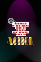 Ambition Is The First Step To Success. The Second Step Is Action.: Notebook Journal Composition Blank Lined Diary Notepad 120 Pages Paperback Blue And Purple Light Actor 1712308165 Book Cover