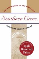 Southern Cross: The Beginnings of the Bible Belt 080784716X Book Cover
