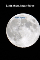 Light of the August Moon 1365526127 Book Cover