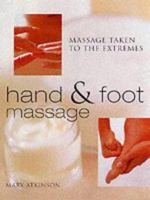 Hand & Foot Massage 1842221663 Book Cover