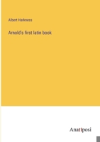 Arnold's first latin book 3382135345 Book Cover