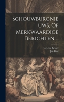 Schouwburgnieuws, Of Merkwaardige Berichten ... 1020471697 Book Cover