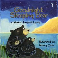 Goodnight Sleeping Bear 1947141007 Book Cover