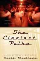 The Clarinet Polka: A Novel 0312308892 Book Cover