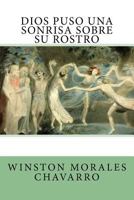 Dios puso una sonrisa sobre su rostro 1511648147 Book Cover