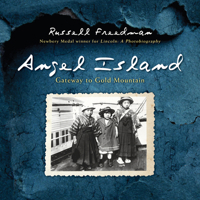 Angel Island: Gateway to Gold Mountain 0547903782 Book Cover