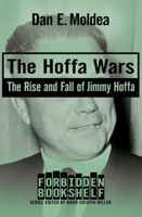 The Hoffa Wars: The Rise and Fall of Jimmy Hoffa 1561712000 Book Cover