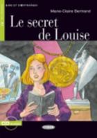 Le Secret de Louise [With CD (Audio)] 8853001232 Book Cover