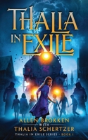 Thalia in Exile : Book 1 of the Thalia in Exile Series 1962562220 Book Cover