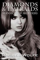 Diamonds & Emeralds: Mansion of Murders 1478704047 Book Cover