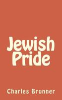 Jewish Pride 1547215658 Book Cover