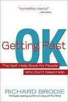Getting Past OK: A Straightforward Guide to Having a Fantastic Life 0963600109 Book Cover
