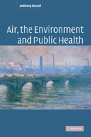 Air, the Environment and Public Health 0521157730 Book Cover