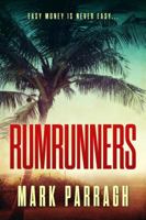 Rumrunners 1733975691 Book Cover