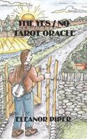 The Yes / No Tarot Oracle 0993160026 Book Cover