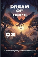 Dream of Hope (A HUMAN ODYSSEY) B0FRXLDS84 Book Cover