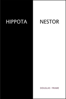 Hippota Nestor (Hellenic Studies) 067403290X Book Cover