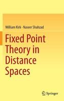Fixed Point Theory in Distance Spaces 331910926X Book Cover
