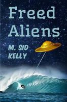 Freed Aliens (Galactic Pool Novel #2) 0615993931 Book Cover