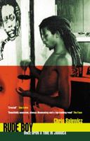Rude Boy: Once Upon a Time in Jamaica 0575065222 Book Cover