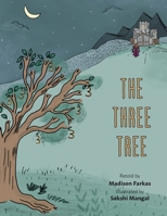 The Three Tree 1525591568 Book Cover