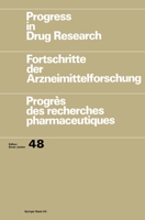 Progress in Drug Research, Volume 48 3764356715 Book Cover