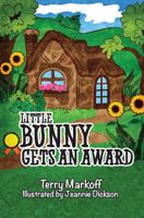 Little Bunny Gets an Award 1610057651 Book Cover