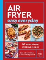 Air Fryer Easy Everyday 0711298149 Book Cover