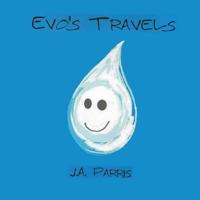 Evo's Travels 1484822323 Book Cover