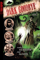 The Dark Goodbye Volume 2 1598169734 Book Cover