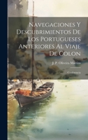 Navegaciones y descubrimientos de los Portugueses anteriores al viaje de Colon: Conferencia (Spanish Edition) 1019617306 Book Cover