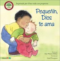 Pequenin, Dios Te AMA 082974391X Book Cover