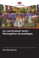 Le curriculum local : Perception et pratique (French Edition) B0CKB4FCNT Book Cover