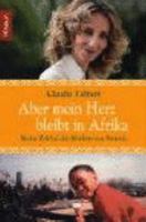Aber mein Herz bleibt in Afrika 3426779188 Book Cover