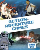 Action-Adventure Games 0778752607 Book Cover