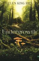 Undergrowth 0996979662 Book Cover