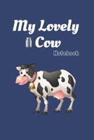 My lovely Cow: Blue Notebook Gift For Kids: Lined Notebook / Journal Gift, 120 Pages, 6x9, Soft Cover, Matte Finish 1671654994 Book Cover