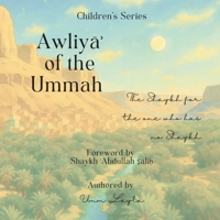 Awliya of the Ummah The Shaykh for the one who has no Shaykh B0FS16286D Book Cover