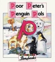 Poor Peter's Penguin Pals (Letterland Storybooks) 0174101724 Book Cover