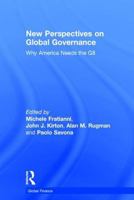 New Perspectives On Global Governance: Why America Needs The G8 (Global Finance Series) 0754644774 Book Cover